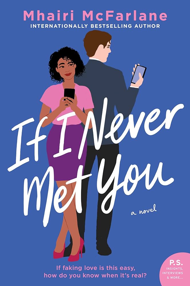 If I Never Met You by Mhairi McFarlane Book Review